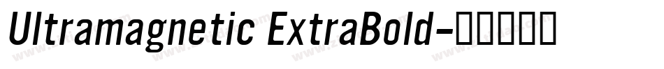 Ultramagnetic ExtraBold字体转换